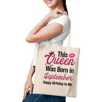 Queen Was Born In September Funny Happy Birthday Gifts Tote Bag - Thegiftio UK