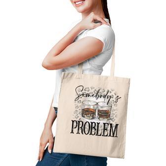 Somebody’S Problem Women Men Funny Country Retro Tote Bag - Thegiftio UK