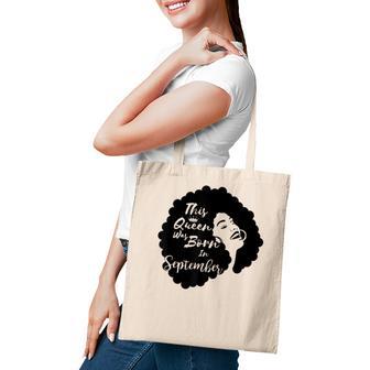 This Queen Was Born In September Birthday Black Women Africa Tote Bag - Thegiftio UK