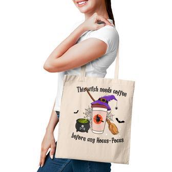 This Witch Needs Coffee Before Any Hocus Pocus Halloween Tote Bag - Thegiftio UK