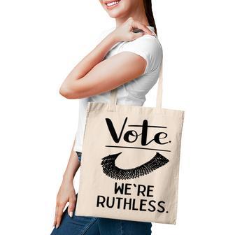 Vote Were Ruthless Womens Rights Tote Bag - Thegiftio UK