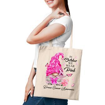 Womens Awareness In October We Wear Pink Gnome Breast Cancer Tote Bag - Thegiftio UK