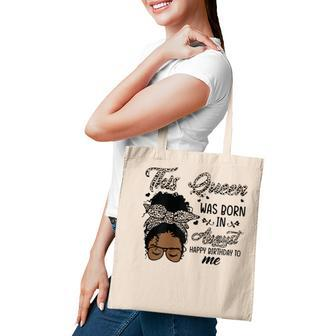 Womens Queen Was Born In August Black Girl Birthday Mothers Day Tote Bag - Thegiftio UK