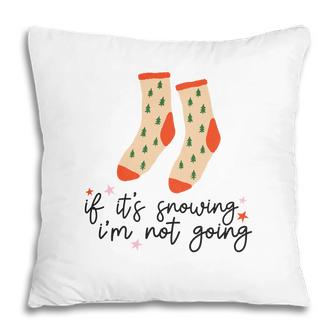 Retro Christmas If Its Snowing Pillow