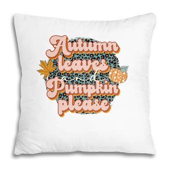 Retro Fall Autumn Leaves And Pumpkins Please Autumn Pillow