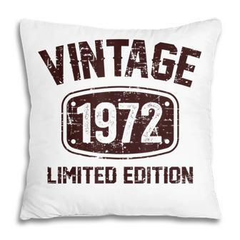50 Years Old Vintage 1972 Limited Edition 50Th Birthday Pillow - Thegiftio UK