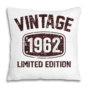 60 Years Old Vintage 1962 Limited Edition 60Th Birthday Pillow - Thegiftio UK