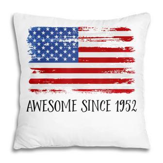 70 Year Old Awesome Since 1952 70Th Birthday V2 Pillow - Thegiftio UK