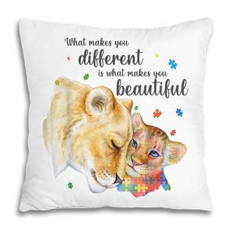 Autism Awareness What Makes You Different Lion Mom Women Kid Pillow - Thegiftio UK