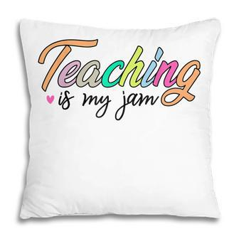 Back To School Teaching Is My Jam Vibes Retro Teacher Women Pillow - Thegiftio UK
