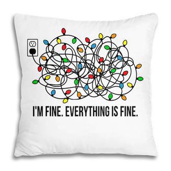 Christmas Lights Im Fine Everything Is Fine Ugly Christmas Pillow - Thegiftio UK