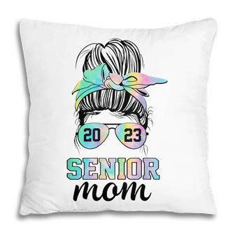 Class Of 2023 Senior Mom Proud Senior Mom Messy Bun Pillow - Thegiftio UK
