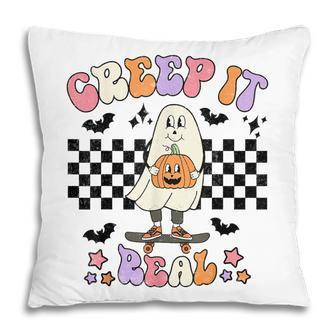 Creep It Real - Halloween Ghost Cute Halloween Ghost Pillow - Thegiftio UK
