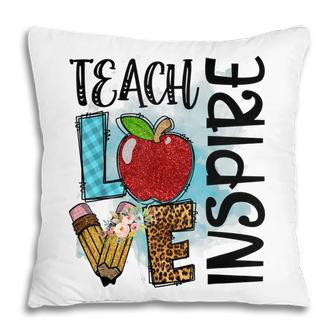 Cute Teach Love And Inspire Graphic Pillow - Thegiftio UK