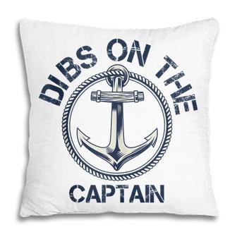 Dibs On The Captain Anchor Funny Captain Wife Pillow - Thegiftio UK