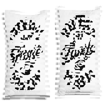 Football Is My Favorite Season Football Mom Game Day Pillow - Thegiftio