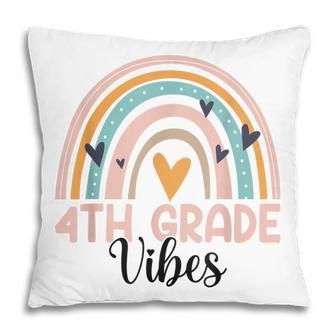 Fourth Grade Vibes Back To School 4Th Grade Rainbow Teacher Pillow - Thegiftio UK