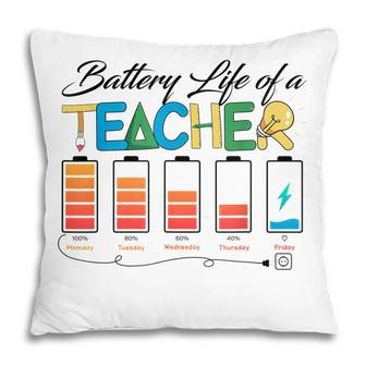 Funny Battery Life Of A Teacher Men Women Teacher Pillow - Thegiftio UK