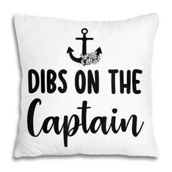 Funny Captain Wife Dibs On The Captain Quote Anchor Sailing Pillow - Thegiftio UK