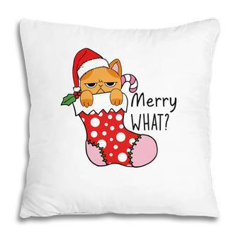 Funny Christmas Cat Merry What Xmas Holiday Pillow - Seseable