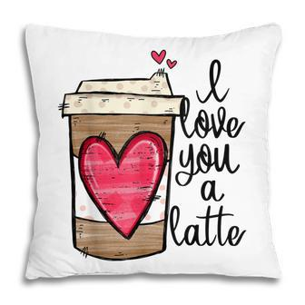 Funny Espresso Cute Coffee Heart I Love You A Latte Pillow - Thegiftio UK