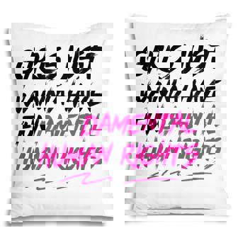Girls Just Want To Have Fundamental Human Rights Pro-Choice Pillow - Thegiftio UK