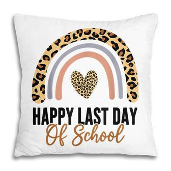 Happy Last Day Of School For Teachers Rainbow Leopard Pillow - Thegiftio UK