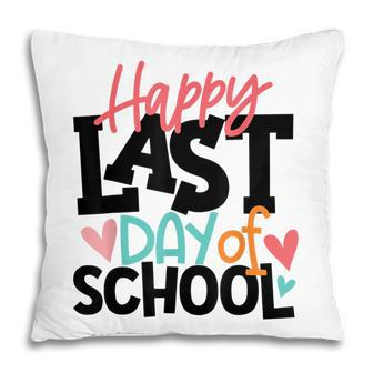 Happy Last Day Of School Kids Teacher Student Graduation Pillow - Thegiftio UK