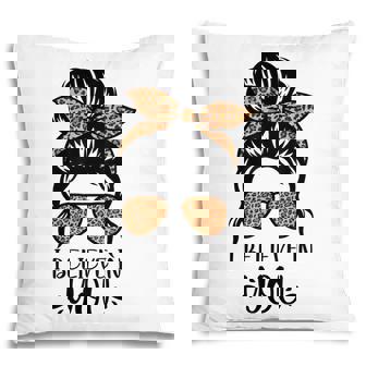 I Believe In You Motivational Testing Day Messy Bun Teacher V2 Pillow - Thegiftio