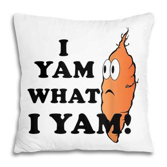I Yam What I Yam Classic Gift For Men Women Pillow - Thegiftio UK
