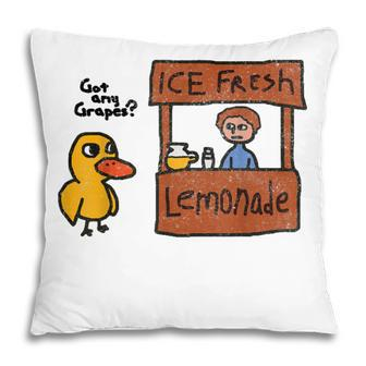 Ice Fresh Lemonade Got Any Grapes Duck Funny Gift V2 Pillow - Thegiftio UK