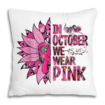 In October We Wear Pink Leopard Sunflower Pink Ribbon Pillow - Thegiftio UK