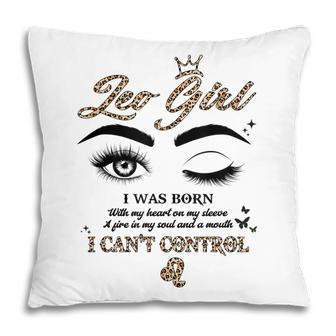Leo Girl I Was Born With My Heart On My Sleeve Leopard Pillow - Thegiftio UK