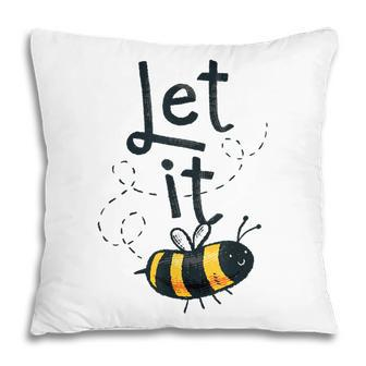 Let It Bee Happy Honey Bee Keeper Costume Mens Womens Kids Pillow - Thegiftio UK