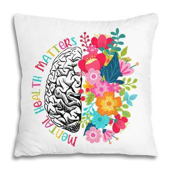 Mental Health Matters Flowers Spread Mental Health Awareness Pillow - Thegiftio UK