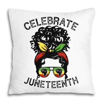 Messy Bun Black Women Junenth Celebrate Independence Day Pillow - Thegiftio UK