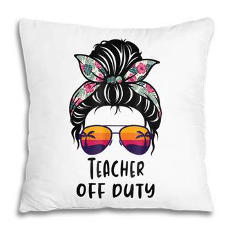 Messy Bun Hair Teacher Off Duty Sunglasses Beach Sunset Pillow - Thegiftio UK