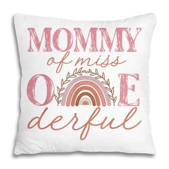 Mommy Of Little Miss Onederful 1St Bday Boho Rainbow Pillow - Thegiftio UK