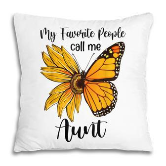 My Favorite People Call Me Aunt Mothers Day Gifts Pillow - Thegiftio UK