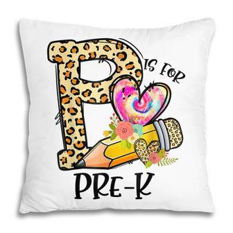 P Is For Pre K Teacher Leopard First Day Of School Pillow - Thegiftio UK