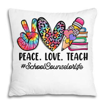 Peace Love School Counselor Women Back To School Tie Dye Pillow - Thegiftio UK