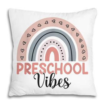 Preschool Vibes Preschool 1St Day Of School Rainbow Teacher Pillow - Thegiftio UK