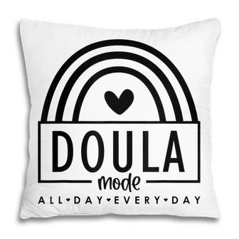 Rainbow Doula Mode All Day Every Day Funny Doula Mothers Day Pillow - Thegiftio UK