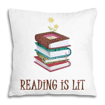 Reading Is Lit Literacy Book Flower Literature Teacher Lover Pillow - Thegiftio UK