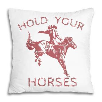 Retro Cowboy Hold Your Horse Rodeo Wild West Country Cowgirl Pillow - Thegiftio UK
