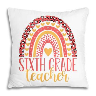 Sixth Grade Teacher 6Th Grade Teacher Back To School Pillow - Thegiftio UK