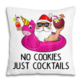 Summer Santa Christmas In July No Cookies Just Cocktails Pillow - Thegiftio UK