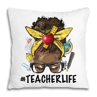 Teacher Life Messy Bun Afro Teacher African American Educate Pillow - Thegiftio UK