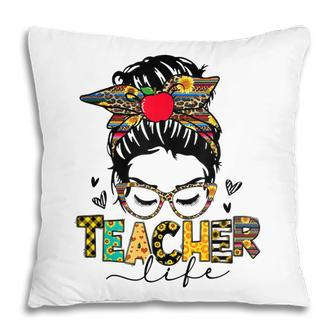 Teacher Life Messy Bun Hair Women Teachers Day Pillow - Thegiftio UK