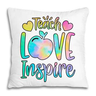 Teacher Teach Love Inspire First Day Back To School Tie Dye Pillow - Thegiftio UK